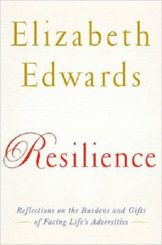 Resilience By Elizabeth Edwards